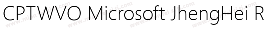 CPTWVO Microsoft JhengHei Regular 常字体转换